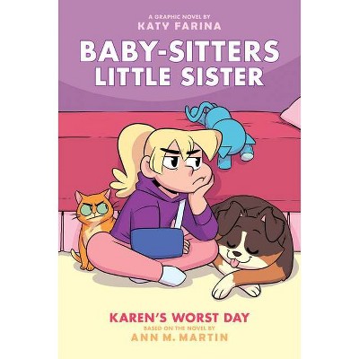 Karen's Worst Day: A Graphic Novel (Baby-Sitters Little Sister #3) (Adapted Edition), 3 - (Baby-Sitters Little Sister Graphix) by  Ann M Martin