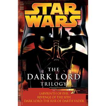 The Dark Lord Trilogy: Star Wars Legends - (Star Wars - Legends) by  James Luceno & Matthew Stover (Paperback)