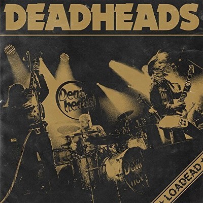 Deadheads - Loadead (CD)