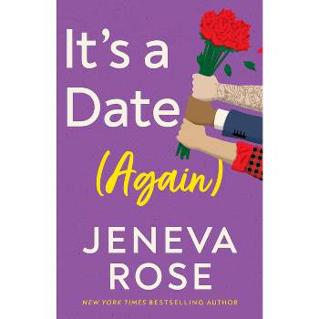 It's a Date (Again) - by  Jeneva Rose (Paperback)
