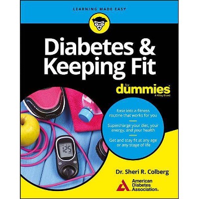  Diabetes & Keeping Fit for Dummies - by  Sheri R Colberg (Paperback) 