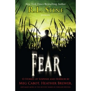 Fear: 13 Stories of Suspense and Horror - by  R L Stine (Paperback) - 1 of 1