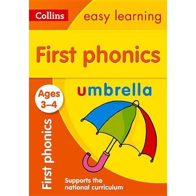 First Phonics: Ages 3-4 - (Collins Easy Learning Preschool) by  Collins Uk (Paperback)