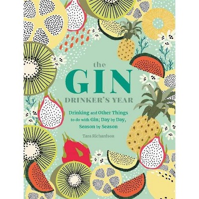 The Gin Drinker's Year - by  Pyramid (Hardcover)