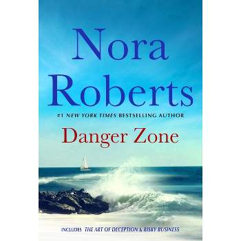 Danger Zone - by Nora Roberts (Paperback)
