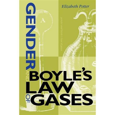 Gender and Boyle's Law of Gases - (Race, Health, and Social Care (Paperback)) by  Elizabeth Potter (Paperback)