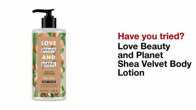 Love Beauty &#38; Planet Shea Butter and Sandalwood Hand and Body Lotion - 13.5oz, 2 of 7, play video