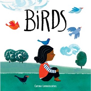 Birds - by  Carme Lemniscates (Hardcover) - 1 of 1