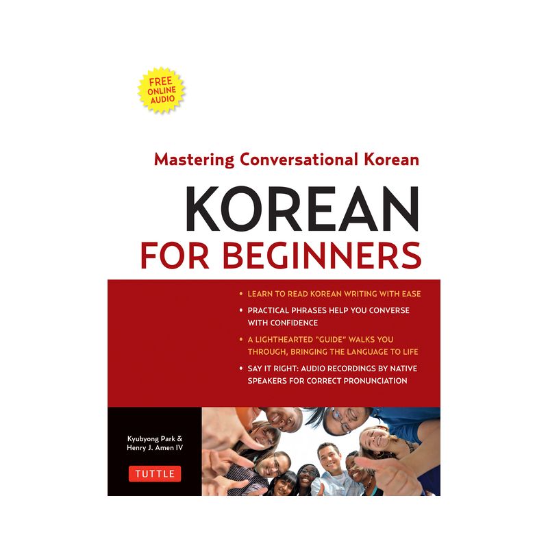 Korean for Beginners - by  Henry J Amen IV & Kyubyong Park (Mixed Media Product), 1 of 2