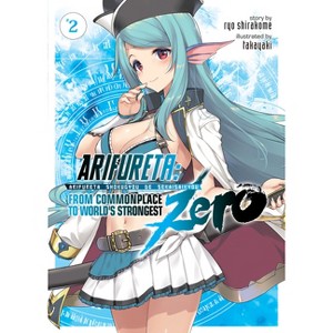 Arifureta: From Commonplace to World's Strongest Zero (Light Novel) Vol. 2 - by  Ryo Shirakome (Paperback) - 1 of 1