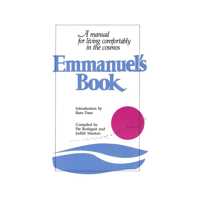 Emmanuel's Book - by  Pat Rodegast & Judith Stanton (Paperback), 1 of 2