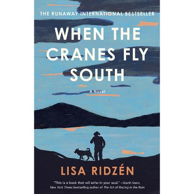 When the Cranes Fly South - by  Lisa Ridzén (Paperback)
