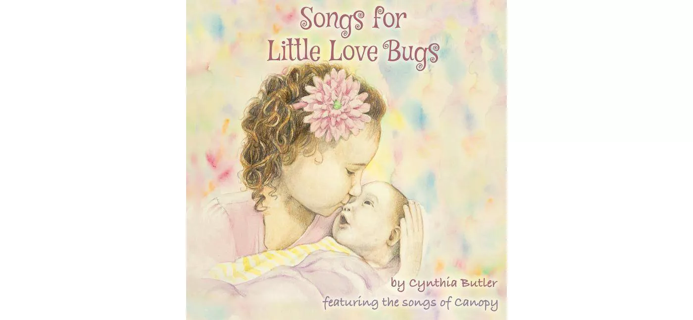 Songs For Little Love Bugs - by  Cynthia Butler (Paperback) - image 1 of 1