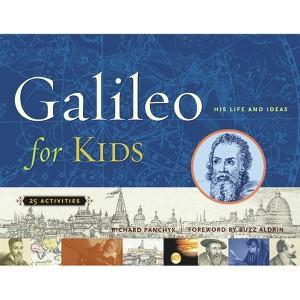 Galileo for Kids - (For Kids) by  Richard Panchyk (Paperback) - 1 of 1
