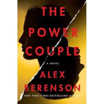 The Power Couple - by Alex Berenson (Hardcover)