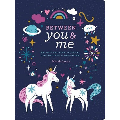 Between You & Me - by  Micah Lewis (Hardcover)