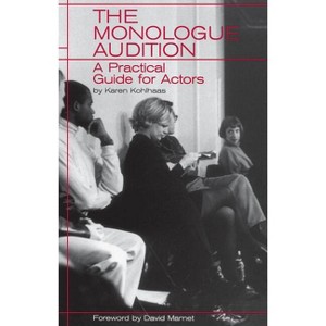 Monologue Audition - (Limelight) by  Karen Kohlhaas (Paperback) - 1 of 1