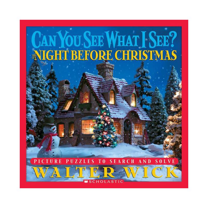 Can You See What I See? the Night Before Christmas: Picture Puzzles to Search and Solve - by  Walter Wick (Hardcover), 1 of 2