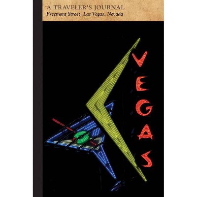 Freemont Street, Las Vegas, Nevada: A Traveler's Journal - (Travel Journal) by  Applewood Books (Paperback)