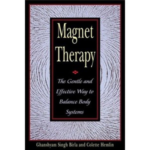 Magnet Therapy - by  Ghanshyam Singh Birla (Paperback) - 1 of 1