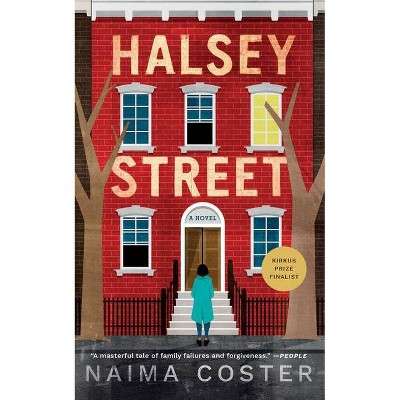 Halsey Street - by  Naima Coster (Paperback)