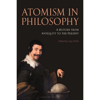 Atomism in Philosophy - by  Ugo Zilioli (Paperback)