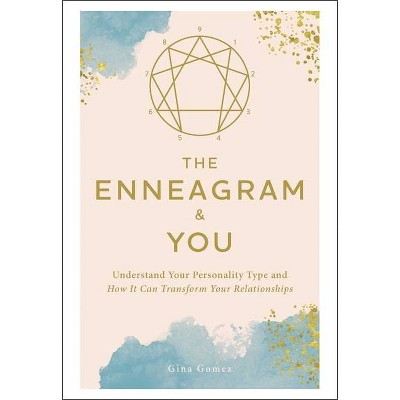 The Enneagram & You - by  Gina Gomez (Hardcover)