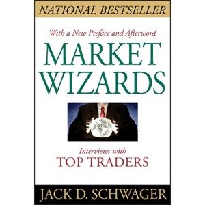 Market Wizards, Updated - by  Jack D Schwager (Paperback) - 1 of 1