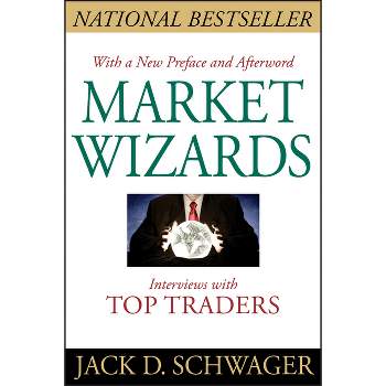 Market Wizards, Updated - by  Jack D Schwager (Paperback)