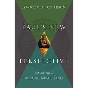 Paul's New Perspective - by  Garwood P Anderson (Hardcover) - 1 of 1