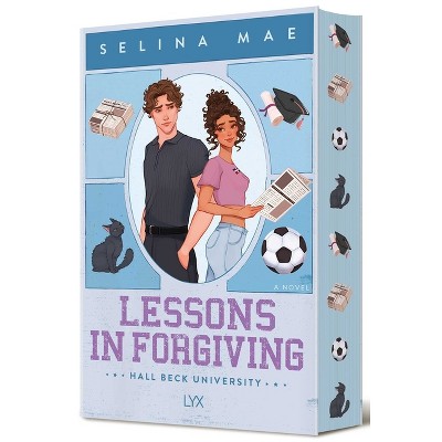 Lessons in Forgiving - (Hall Beck University) by  Selina Mae (Paperback)