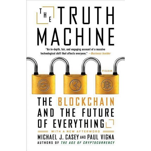 The Truth Machine - by Paul Vigna & Michael J Casey (Paperback)