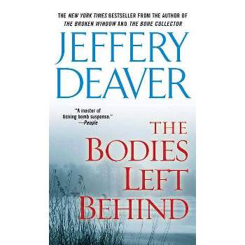 The Bodies Left Behind - by  Jeffery Deaver (Paperback)