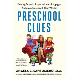 Preschool Clues - by  Angela C Santomero & Deborah Reber (Paperback) - 1 of 1