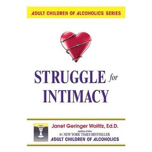 Struggle for Intimacy - by  Janet G Woititz (Paperback) - 1 of 1