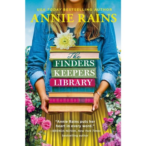 The Finders Keepers Library - (Love in Bloom) by  Annie Rains (Paperback) - image 1 of 1