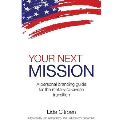 Your Next Mission - by  Lida D Citroen (Paperback)