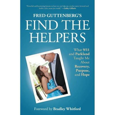 Fred Guttenberg's Find the Helpers - (Paperback)