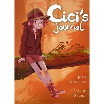 CICI's Journal - by  Joris Chamblain (Paperback)