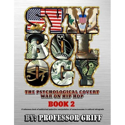 Symbology - by  Professor Griff (Paperback)