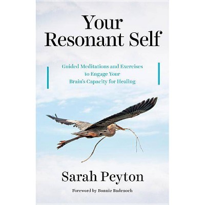 Your Resonant Self - by  Sarah Peyton (Hardcover)