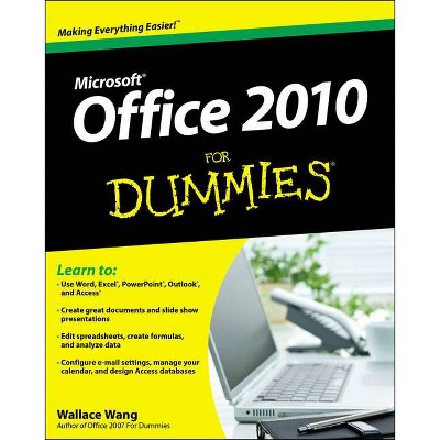 Office 2010 For Dummies - by  Wallace Wang (Paperback)