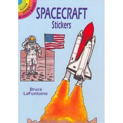 Spacecraft Stickers - (Dover Little Activity Books) by  Bruce LaFontaine (Paperback)