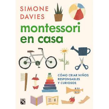 Montessori En Casa - by  Simone Davies (Paperback)