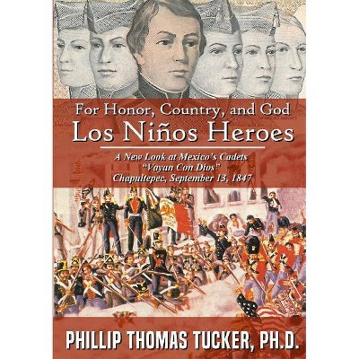 For Honor, Country, and God - by  Phillip Thomas Tucker (Paperback)