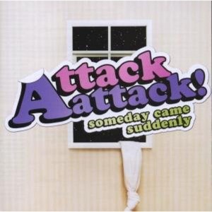 Attack Attack! - Someday Came Suddenly (CD) - 1 of 1