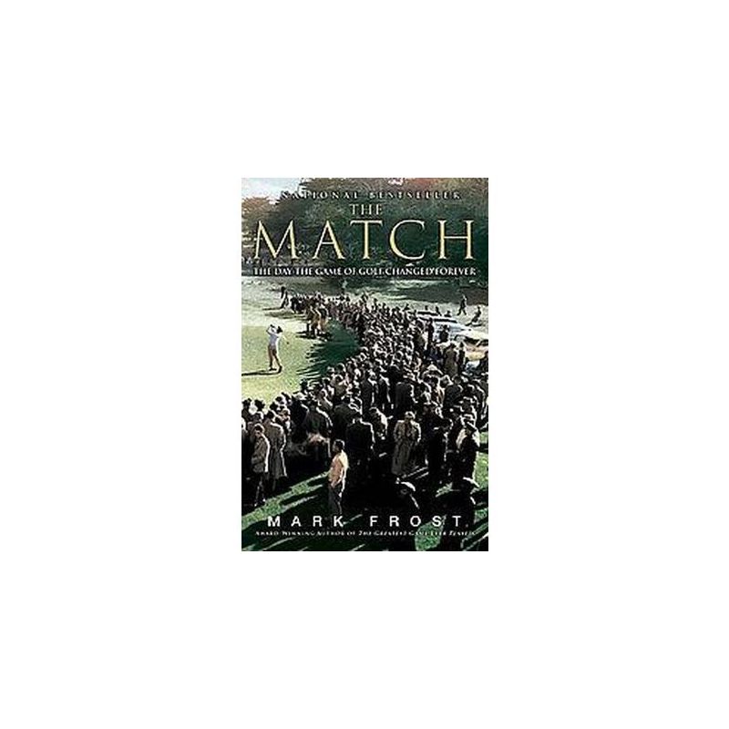The Match (Reprint) (Paperback) by Mark Frost, 1 of 2