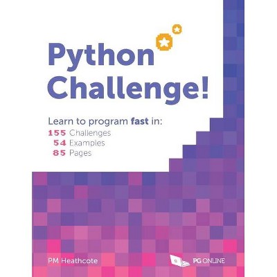 Python Challenge! - by  Pm Heathcote (Paperback)