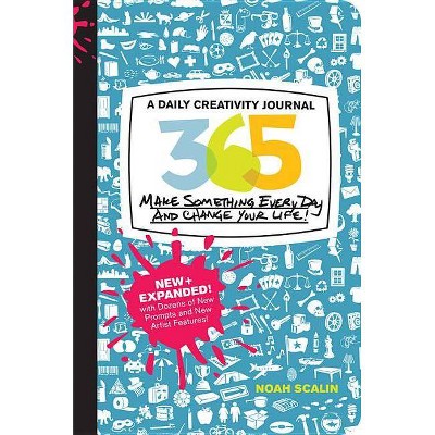 365 New + Expanded Edition - by  Noah Scalin (Paperback)