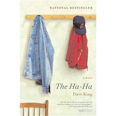 The Ha-Ha - by  Dave King (Paperback)